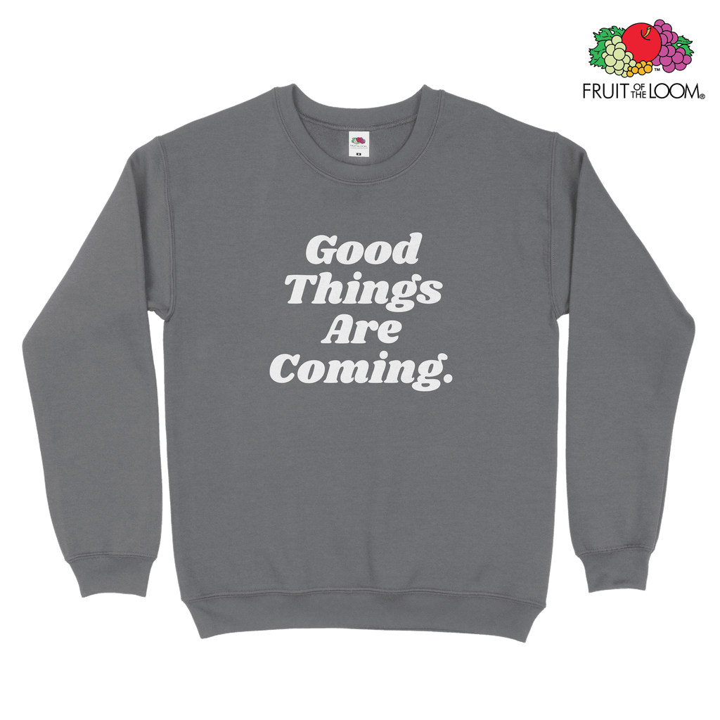 Good things ahead (White Print) Sweatshirt, LIGHT_GRAPHITE, Fruit of the Loom